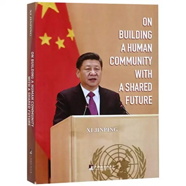 Despre construirea unei comunități umane cu un viitor comun - On Building a Human Community with a Shared Future