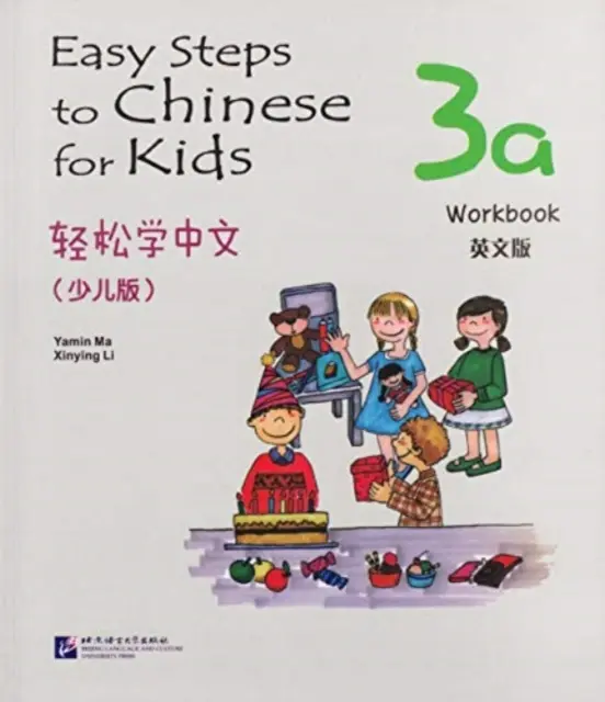 Easy Steps to Chinese for Kids vol.3A - Caiet de lucru - Easy Steps to Chinese for Kids vol.3A - Workbook