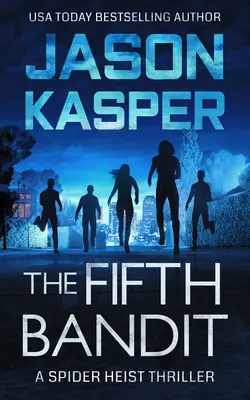 Al cincilea bandit - The Fifth Bandit