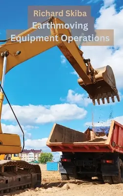 Exploatarea echipamentelor de terasament - Earthmoving Equipment Operations