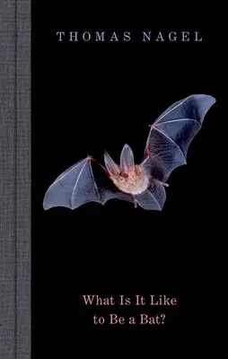 Cum e să fii liliac? - What Is It Like to Be a Bat?