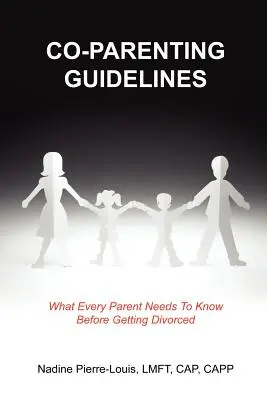 Orientări privind co-paternitatea: Ce trebuie să știe fiecare părinte înainte de a divorța - Co-Parenting Guidelines: What Every Parent Needs To Know Before Getting Divorced