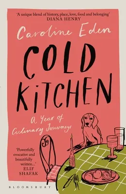 Bucătăria rece: Un an de călătorii culinare - Cold Kitchen: A Year of Culinary Journeys