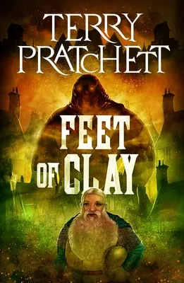 Picioare de lut: A Discworld Novel - Feet of Clay: A Discworld Novel
