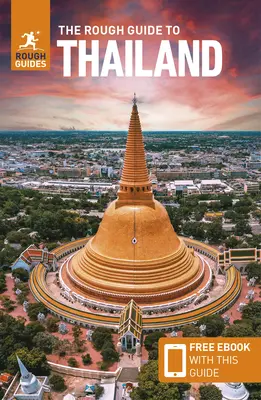The Rough Guide to Thailand (Ghidul pentru Thailanda) - The Rough Guide to Thailand