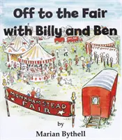 La târg cu Billy și Ben - Off to the Fair with Billy and Ben