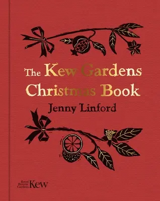 Cartea de Crăciun Kew Gardens - Kew Gardens Christmas Book