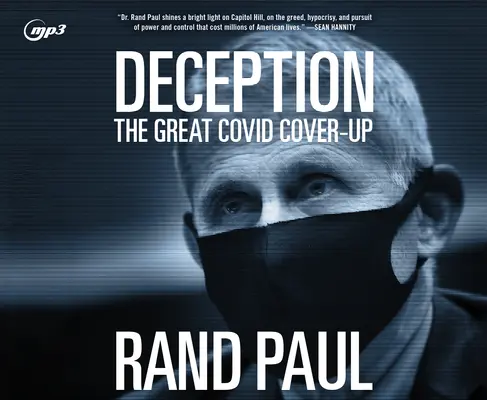 Deception: Marea mușamalizare a lui Covid - Deception: The Great Covid Cover-Up