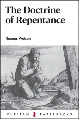 Doctrina pocăinței (The Doctrine of Repentance) - The Doctrine of Repentance