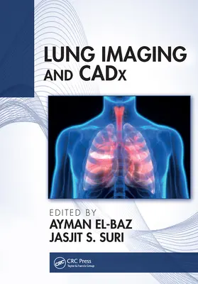 Imagistica pulmonară și Cadx - Lung Imaging and Cadx