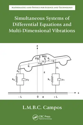 Sisteme simultane de ecuații diferențiale și vibrații multidimensionale - Simultaneous Systems of Differential Equations and Multi-Dimensional Vibrations