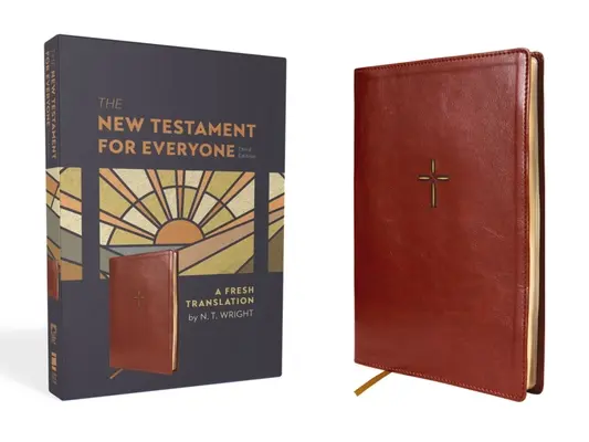 Noul Testament pentru toată lumea, ediția a treia, Leathersoft, maro: O nouă traducere - The New Testament for Everyone, Third Edition, Leathersoft, Brown: A Fresh Translation