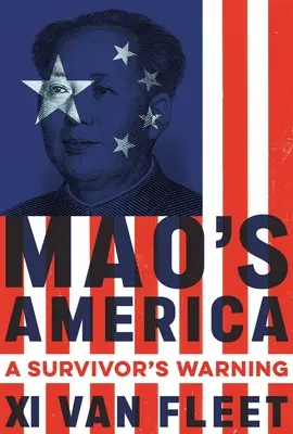 America lui Mao: Avertismentul unui supraviețuitor - Mao's America: A Survivor's Warning