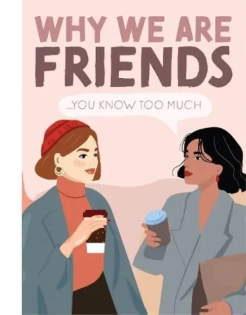 De ce suntem prieteni - Why We're Friends