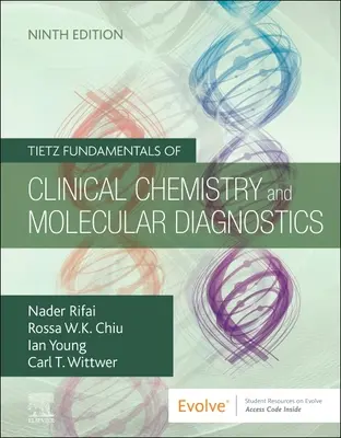 Tietz Fundamente de chimie clinică și diagnostic molecular - Tietz Fundamentals of Clinical Chemistry and Molecular Diagnostics