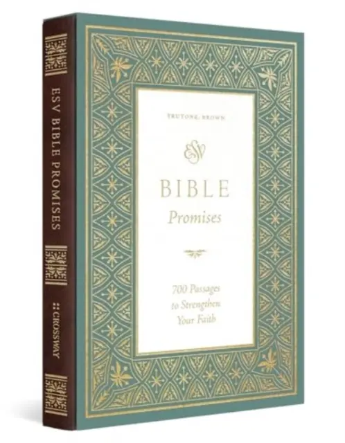 Promisiuni biblice ESV: 700 de pasaje pentru a-ți întări credința - ESV Bible Promises: 700 Passages to Strengthen Your Faith