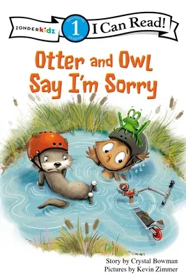 Otter and Owl Say I'm Sorry: Level 1 (Vidra și bufnița își cer scuze) - Otter and Owl Say I'm Sorry: Level 1