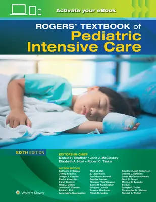 Rogers' Textbook of Pediatric Intensive Care (Manual de terapie intensivă pediatrică) - Rogers' Textbook of Pediatric Intensive Care