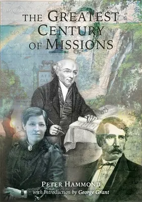 Cel mai mare secol al misiunilor - The Greatest Century of Missions
