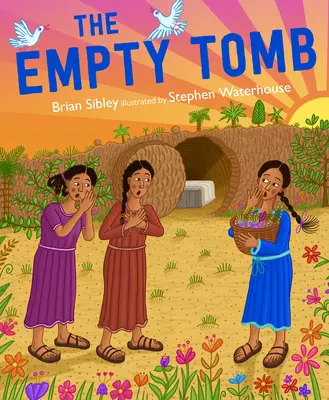 The Empty Tomb: O poveste de Paște - The Empty Tomb: A Story of Easter