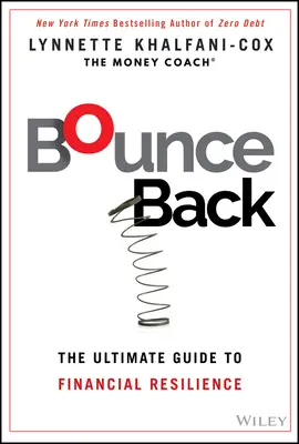 Bounce Back: Ghidul suprem al rezilienței financiare - Bounce Back: The Ultimate Guide to Financial Resilience
