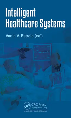 Sisteme inteligente de asistență medicală - Intelligent Healthcare Systems