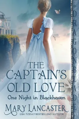 Vechea dragoste a căpitanului - The Captain's Old Love
