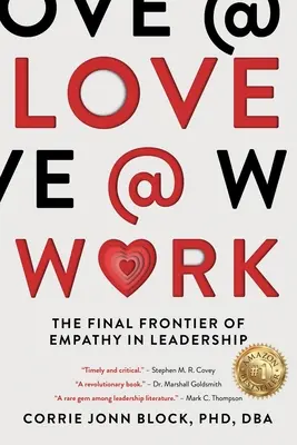 Love@Work: Frontiera finală a empatiei în leadership - Love@Work: The Final Frontier of Empathy in Leadership