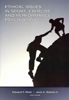 Probleme etice în psihologia sportului, exercițiului și performanței - Ethical Issues in Sport, Exercise & Performance Psychology