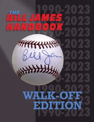 Manualul Bill James Walk-Off Edition - Bill James Handbook Walk-Off Edition