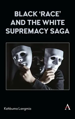 „Rasa” neagră și saga supremației albe - Black 'Race' and the White Supremacy Saga