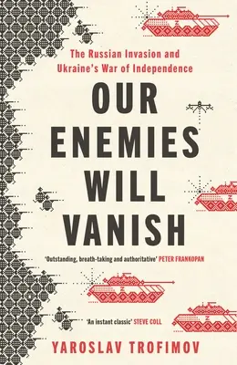 Dușmanii noștri vor dispărea - Our Enemies will Vanish