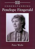 Înțelegerea lui Penelope Fitzgerald - Understanding Penelope Fitzgerald