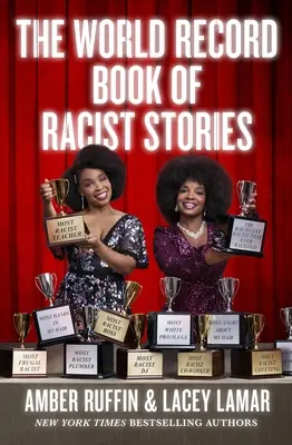 Cartea record mondială a poveștilor rasiste - The World Record Book of Racist Stories