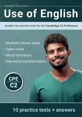 Utilizarea limbii engleze: Încă zece teste practice pentru Cambridge C2 Proficiency - Use of English: Another ten practice tests for the Cambridge C2 Proficiency