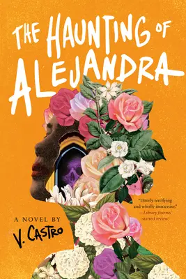 Bântuirea lui Alejandra - The Haunting of Alejandra