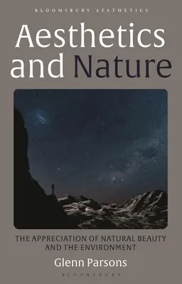 Estetica și natura: Aprecierea frumuseții naturale și a mediului - Aesthetics and Nature: The Appreciation of Natural Beauty and the Environment
