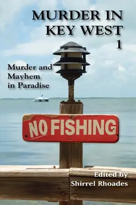 Crimă în Key West 1-Murder and Mayhem in Paradise - Murder In Key West 1-Murder and Mayhem in Paradise