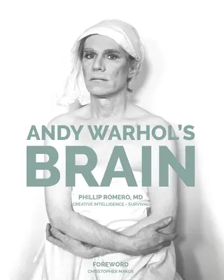 Creierul lui Andy Warhol: Inteligență creativă pentru supraviețuire - Andy Warhol's Brain: Creative Intelligence for Survival