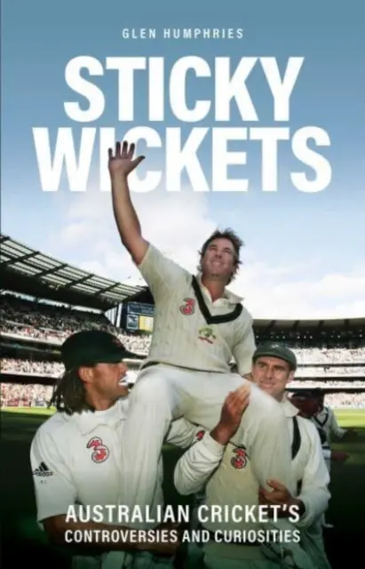 Wickets lipicioase - Sticky Wickets