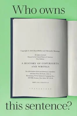 Who Owns This Sentence? O istorie a drepturilor de autor și a greșelilor - Who Owns This Sentence?: A History of Copyrights and Wrongs