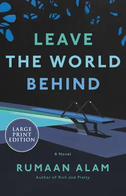 Lasă lumea în urmă - Leave the World Behind