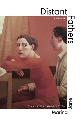 Părinți îndepărtați - Distant Fathers