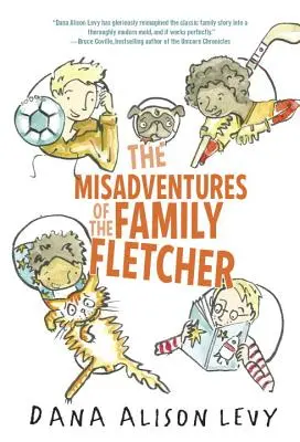 Aventurile nefericite ale familiei Fletcher - The Misadventures of the Family Fletcher