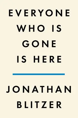 Everyone Who Is Gone Is Here: Statele Unite, America Centrală și crearea unei crize (The United States, Central America, and the Making of a Crisis) - Everyone Who Is Gone Is Here: The United States, Central America, and the Making of a Crisis