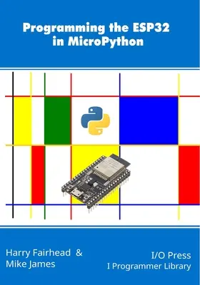 Programarea ESP32 în MicroPython - Programming the ESP32 in MicroPython