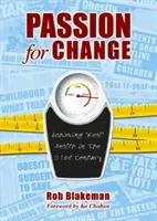 Pasiune pentru schimbare - Passion for Change