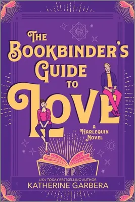 Ghidul iubirii al legătorului de cărți (The Bookbinder's Guide to Love) - The Bookbinder's Guide to Love