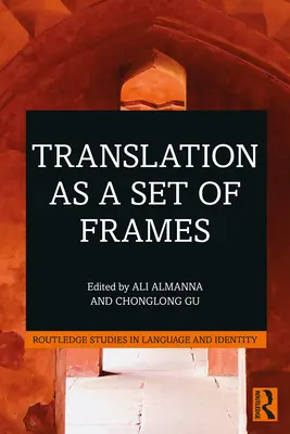 Traducerea ca un set de cadre - Translation as a Set of Frames