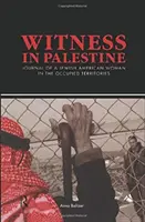 Martor în Palestina - Witness in Palestine